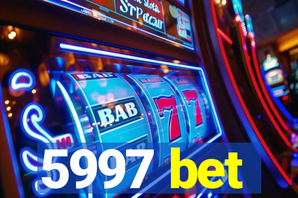 5997 bet